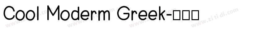 Cool Moderm Greek字体转换